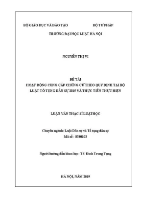 Luận văn thạc sĩ luật học hoạt động cung cấp chứng cứ theo quy định tại bộ luật tố tụng dân sự 2015 và thực tiễn thực hiện