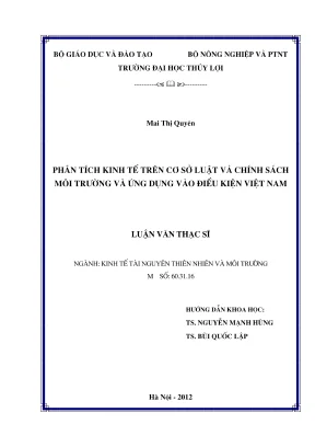 Luận văn thạc sĩ kinh tế tài nguyên thiên nhiên và môi trường phân tích kinh tế trên cơ sở luật và chính sách môi trường và ứng dụng vào điều kiện việt nam