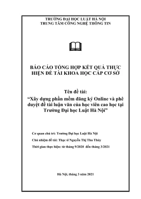 Đề tài nghiên cứu khoa học cấp trường xây dựng phần mềm đăng ký online và phê duyệt đề tài luận văn của học viên cao học tại trường đại học luật hà nội