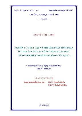 Luận văn thạc sĩ xây dựng công trình thủy nghiên cứu kết cấu và phương pháp tính toán âu thuyền cho các công trình ngăn sông vùng ven biển đồng bằng sông cửu long