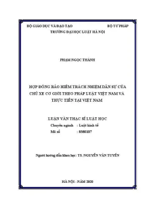 Luận văn thạc sĩ luật học hợp đồng bảo hiểm trách nhiệm dân sự của chủ xe cơ giới theo pháp luật việt nam và thực tiễn tại việt nam