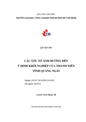 Các yếu tố ảnh hưởng đến ý định khởi nghiệp của thanh niên tỉnh quảng ngãi luận văn thạc sĩ chuyên ngành quản trị kinh doanh