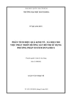 Luận văn thạc sĩ quản lý xây dựng phân tích hiệu quả kinh tếxã hội cho việc phát triển đường sắt đô thị sử dụng phương pháp system dynamics