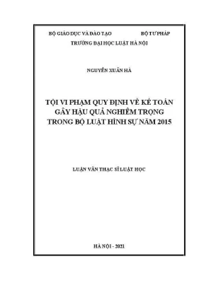Luận văn thạc sĩ luật học tội vi phạm quy định về kế toán gây hậu quả nghiêm trọng trong bộ luật hình sự năm 2015