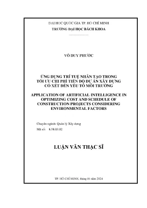 Luận văn thạc sĩ quản lý xây dựng ứng dụng trí tuệ nhân tạo trong tối ưu chi phí tiến độ dự án xây dựng có xét đến yếu tố môi trường