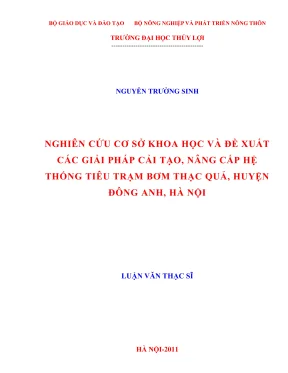 Luận văn thạc sĩ quy hoạch và quản lý tài nguyên nước nghiên cứu cơ sở khoa học và đề xuất các giải pháp cải tạo nâng cấp hệ thống tiêu trạm bơm thạc quả huyện đông anh hà nội
