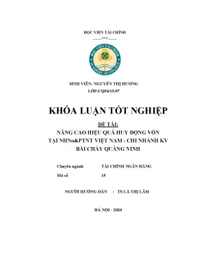 Luận văn nâng cao hiệu quả huy động vốn tại nhno ptnt việt nam chi nhánh kv bãi cháy quảng ninh