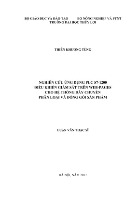 Luận văn thạc sĩ kỹ thuật nghiên cứu ứng dụng plc s71200 điều khiển giám sát trên webpages cho hệ thống dân chuyền phân loại và đóng gói sản phẩm