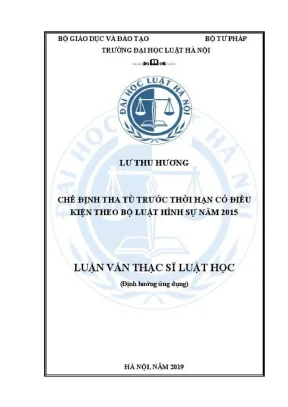 Luận văn thạc sĩ luật học chế định tha tù trước thời hạn có điều kiện theo bộ luật hình sự năm 2015