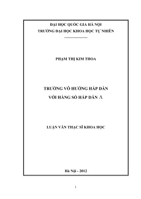 Luận văn thạc sĩ khoa học trường vô hướng hấp dẫn với hằng số hấp dẫn