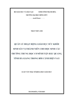 Luận văn quản lý hoạt động giáo dục sức khỏe sinh sản vị thành niên cho học sinh các trường trung học cơ sở huyện bắc quang tỉnh hà giang trong bối cảnh hiện nay