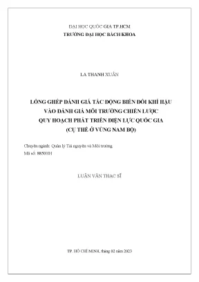 Luận văn thạc sĩ quản lý tài nguyên và môi trường lồng ghép đánh giá tác động biến đổi khí hậu vào đánh giá môi trường chiến lược quy hoạch phát triển điện lực quốc gia cụ thể ở vùng nam bộ