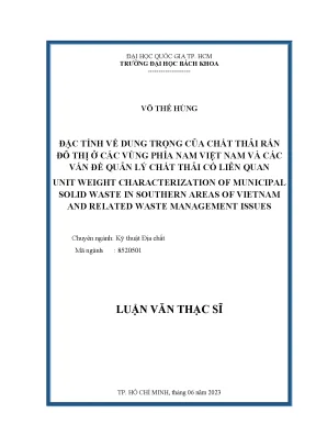 Luận văn thạc sĩ kỹ thuật địa chất đặc tính về dung trọng của chất thải rắn đô thị ở các vùng phía nam việt nam và các vấn đề quản lý chất thải có liên quan
