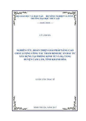 Luận văn thạc sĩ quản lý xây dựng nghiên cứu hoàn thiện giải pháp nâng cao chất lượng công tác thẩm định dự án đầu tư xây dựng tại phòng kinh tế và hạ tầng huyện cam lâm tỉnh khánh hòa