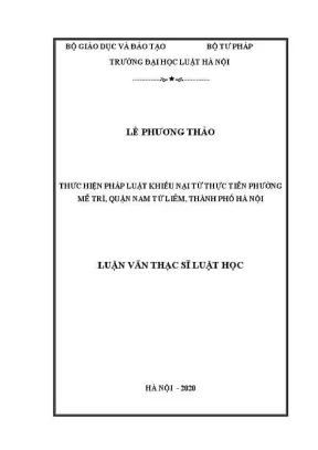 Luận văn thạc sĩ luật học thực hiện pháp luật khiếu nại từ thực tiễn phường mễ trì quận nam từ liêm thành phố hà nội