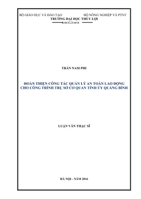Luận văn thạc sĩ quản lý xây dựng hoàn thiện công tác quản lý an toàn lao động cho công trình trụ sở cơ quan tỉnh ủy quảng bình