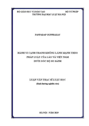 Luận văn thạc sĩ luật học hành vi cạnh tranh không lành mạnh theo pháp luật của lào và việt nam dưới góc độ so sánh