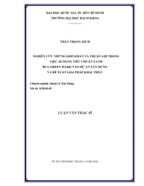 Luận văn thạc sĩ quản lý xây dựng nghiên cứu những khó khăn và thuận lợi trong việc áp dụng tiêu chuẩn xanh bca green mark vào dự án xây dựng và đề xuất giải pháp khắc phục
