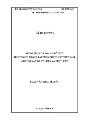 Luận văn thạc sĩ luật học sự hỗ trợ của toà án đối với hoạt động trọng tài theo pháp luật việt nam những vấn đề lý luận và thực tiễn