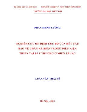 Luận văn thạc sĩ xây dựng công trình biển nghiên cứu ổn định cục bộ của kết cấu bảo vệ chân kè biển trong điều kiện thiên tai bất thường ở miền trung