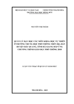 Luận văn quản lý dạy học các môn khoa học tự nhiên ở trƣờng trung học phổ thông trên địa bàn huyện bắc quang tỉnh hà giang đáp ứng chương trình giáo dục phổ thông 2018