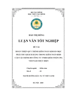 Luận văn hoàn thiện quy trình kiểm toán khoản mục phải thu khách hàng trong kiểm toán báo cáo tài chính do công ty tnhh kiểm toán cpa vietnam thực hiện