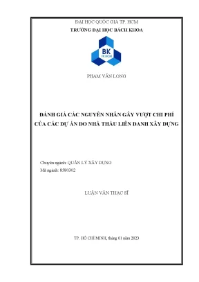Luận văn thạc sĩ quản lý xây dựng đánh giá các nguyên nhân gây vượt chi phí của các dự án do nhà thầu liên danh xây dựng