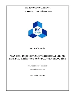 Luận văn thạc sĩ khoa học máy tính phân tích tự động thuộc tính bảo mật cho mô hình điều khiển truy xuất dựa trên thuộc tính