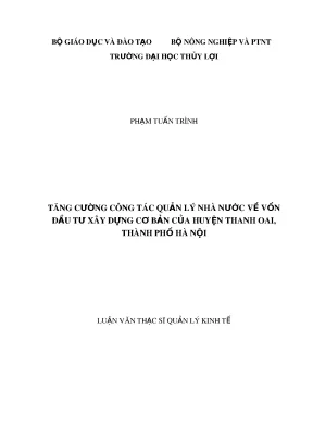 Luận văn thạc sĩ quản lý kinh tế tăng cường công tác quản lý nhà nước về vốn đầu tư xây dựng cơ bản của huyện thanh oai thành phố hà nội