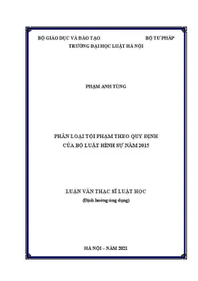 Luận văn thạc sĩ luật học phân loại tội phạm theo quy định của bộ luật hình sự năm 2015