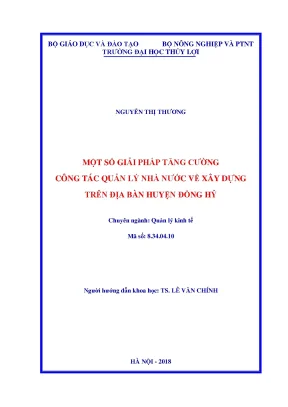 Luận văn thạc sĩ quản lý kinh tế một số giải pháp tăng cường công tác quản lý nhà nước về xây dựng trên địa bàn huyện đồng hỷ