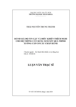 Luận văn thạc sĩ kỹ thuật điều khiển và tự động hóa đánh giá độ tin cậy và điều khiển thích nghi cho hệ thống cân bằng xem xét quá trình xuống cấp cơ cấu chấp hành