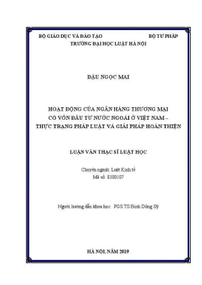 Luận văn thạc sĩ luật học hoạt động của ngân hàng thương mại có vốn đầu tư nước ngoài ở việt nam thực trạng pháp luật và giải pháp hoàn thiện