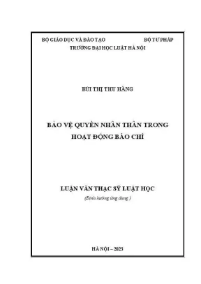 Luận văn thạc sĩ luật học bảo vệ quyền nhân thân trong hoạt động báo chí