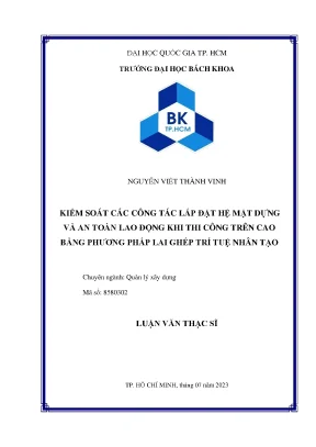 Luận văn thạc sĩ quản lý xây dựng kiểm soát các công tác lắp đặt hệ mặt dựng và an toàn lao động khi thi công trên cao bằng phương pháp lai ghép trí tuệ nhân tạo
