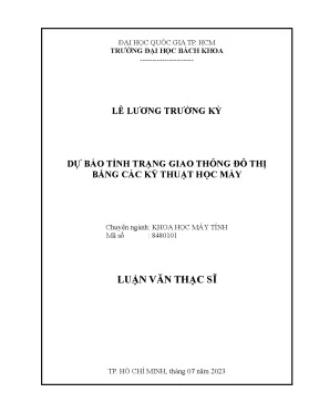 Luận văn thạc sĩ khoa học máy tính dự báo tình trạng giao thông đô thị bằng các kỹ thuật học máy