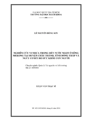Luận văn thạc sĩ quản lý tài nguyên và môi trường nghiên cứu vi nhựa trong hến nước ngọt ở sông mekong tại huyện châu thành tỉnh đồng tháp và nguy cơ rủi ro sức khoẻ con người