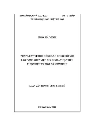 Luận văn thạc sĩ luật học pháp luật về hợp đồng lao động đối với lao động giúp việc gia đình thực tiễn thực hiện và một số kiến nghị
