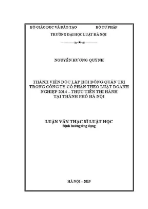 Luận văn thạc sĩ luật học thành viên độc lập hội đồng quản trị trong công ty cổ phần theo luật doanh nghiệp 2014 thực tiễn thi hành tại thành phố hà nội