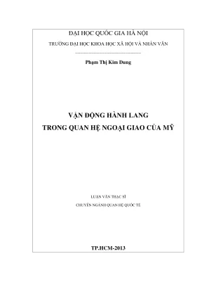 Luận văn thạc sĩ quan hệ quốc tế vận động hành lang trong quan hệ ngoại giao của mỹ