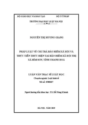 Luận văn thạc sĩ luật học pháp luật về chi trả bảo hiểm xã hội và thực tiễn thực hiện tại bảo hiểm xã hội thị xã bỉm sơn tỉnh thanh hoá