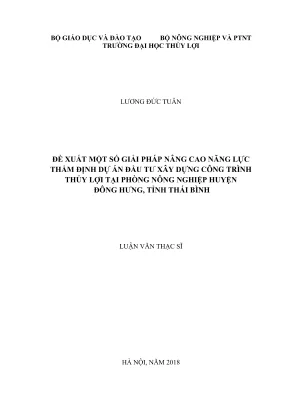 Luận văn thạc sĩ quản lý xây dựng đề xuất một số giải pháp nâng cao năng lực thẩm định dự án đầu tư xây dựng công trình thủy lợi tại phòng nông nghiệp huyện đông hưng tỉnh thái bình