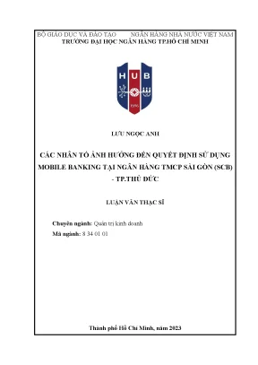 Luận văn thạc sĩ các nhân tố ảnh hưởng đến quyết định sử dụng mobile banking tại ngân hàng tmcp sài gòn scb tp thủ đức