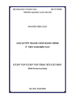 Luận văn thạc sĩ luật học giải quyết tranh chấp hành chính ở việt nam hiện nay