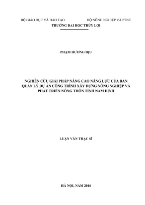 Luận văn thạc sĩ quản lý xây dựng nghiên cứu giải pháp nâng cao năng lực của ban quản lý dự án công trình xây dựng nông nghiệp và phát triển nông thôn tỉnh nam định