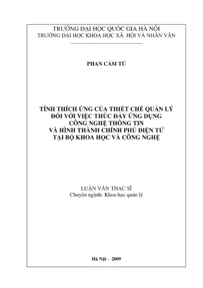 Luận văn thạc sĩ quản lý tính thích ứng của thiết chế quản lý đối với việc thúc đẩy ứng dụng công nghệ thông tin và hình thành chính phủ điện tử tại bộ khoa học và công nghệ