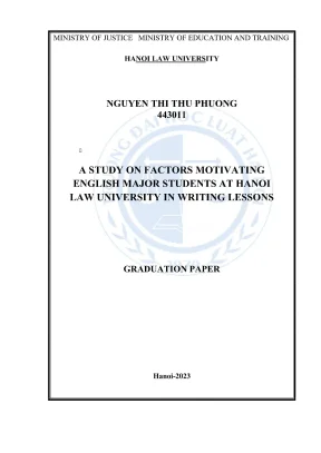 Luận văn thạc sĩ luật học nghiên cứu các yếu tố tạo động lực cho sinh viên chuyên ngành tiếng anh trường đại học luật hà nội trong giờ học viết