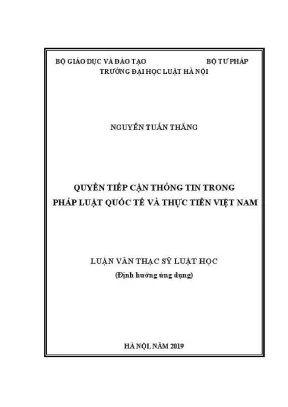 Luận văn thạc sĩ luật học quyền tiếp cận thông tin trong pháp luật quốc tế và thực tiễn việt nam