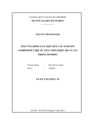 Luận văn thạc sĩ kỹ thuật xây dựng đáp ứng động lực học kết cấu tấm nổi composite chịu sự thay đổi nhiệt độ và tải trọng di động