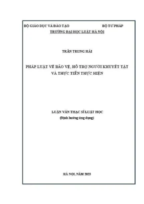 Luận văn thạc sĩ luật học pháp luật về bảo vệ hỗ trợ người khuyết tật và thực tiễn thực hiện
